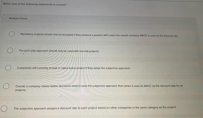 Solved Which one of the following statements is correct? | Chegg.com