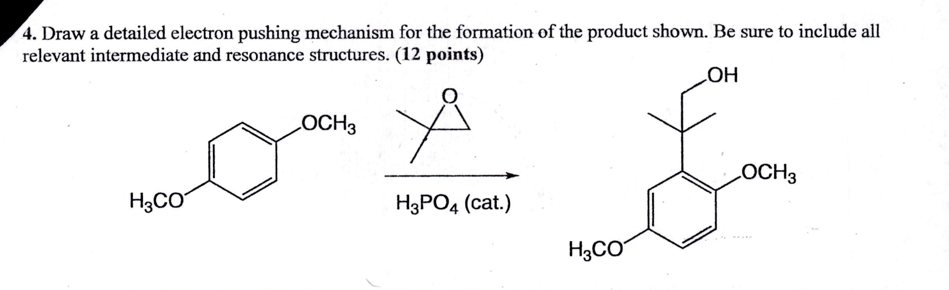 Solved 4. ﻿Draw a detailed electron pushing mechanism for | Chegg.com