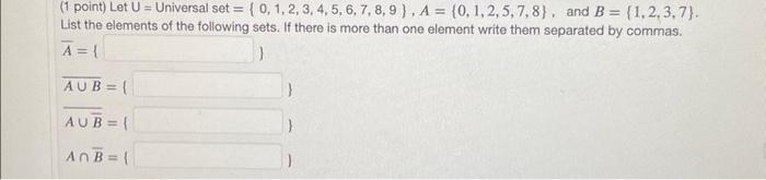 Solved (1 Point) Let U = Universal Set = { 0, 1, 2, 3, 4, 5, | Chegg.com