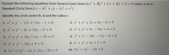 Solved Convert The Following Equations From General Conic Chegg Com
