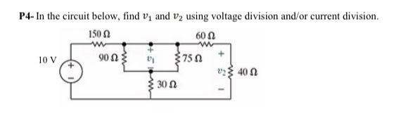 Solved P4- In the circuit below, find v1 and v2 using | Chegg.com