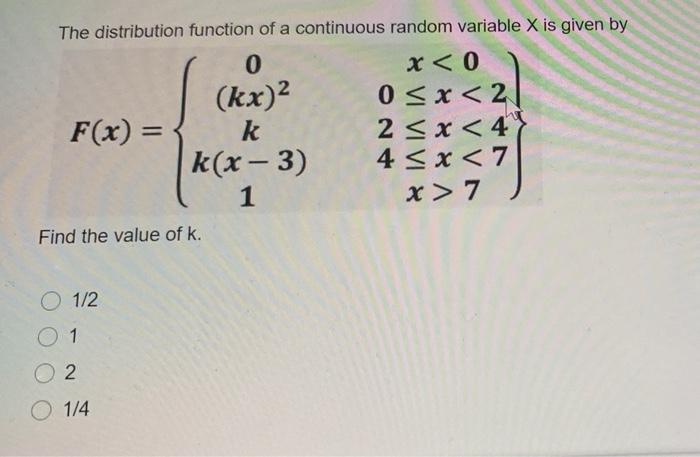 Solved The distribution function of a continuous random | Chegg.com