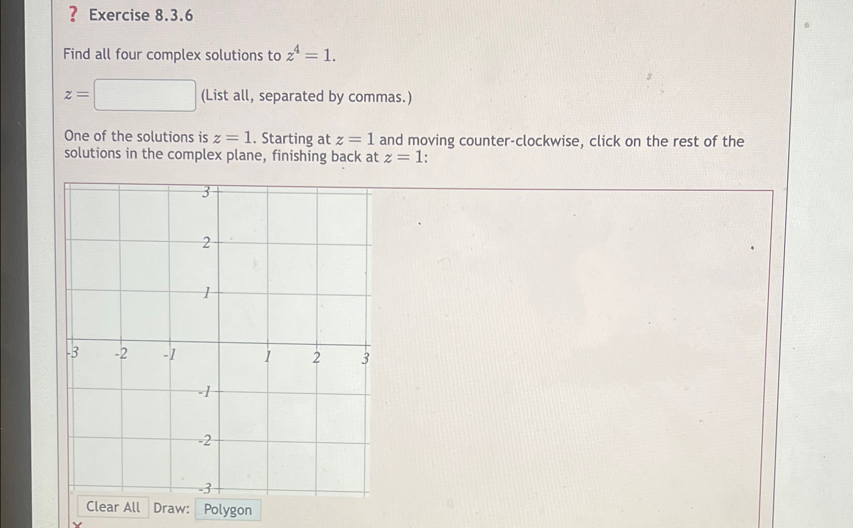 Solved ? ﻿Exercise 8.3.6Find all four complex solutions to | Chegg.com