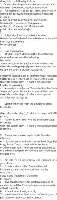 Complete the following in Java 1. Queue class | Chegg.com