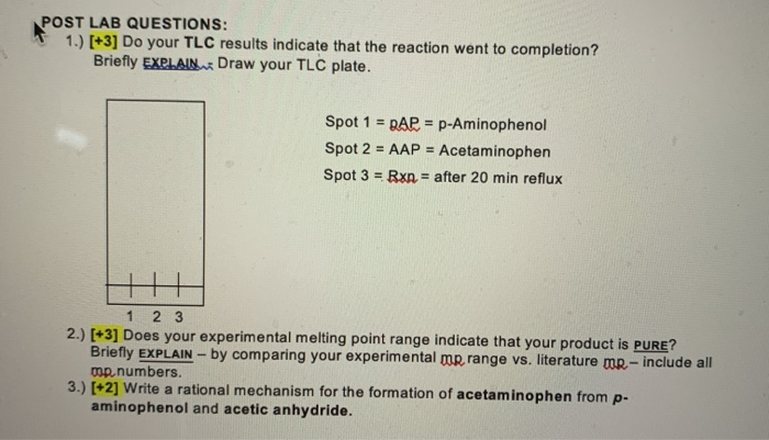 Solved POST LAB QUESTIONS: T 1.) [+3] Do your TLC results | Chegg.com