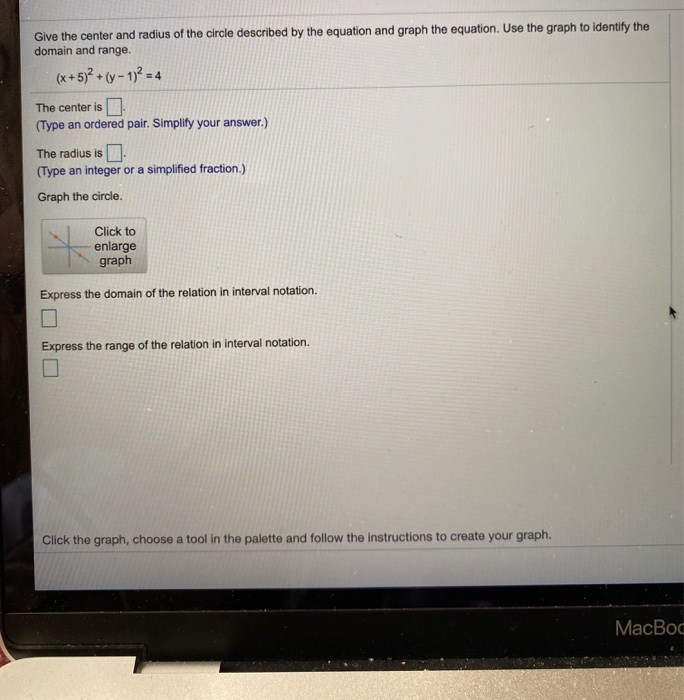 Solved Give the center and radius of the circle described by | Chegg.com