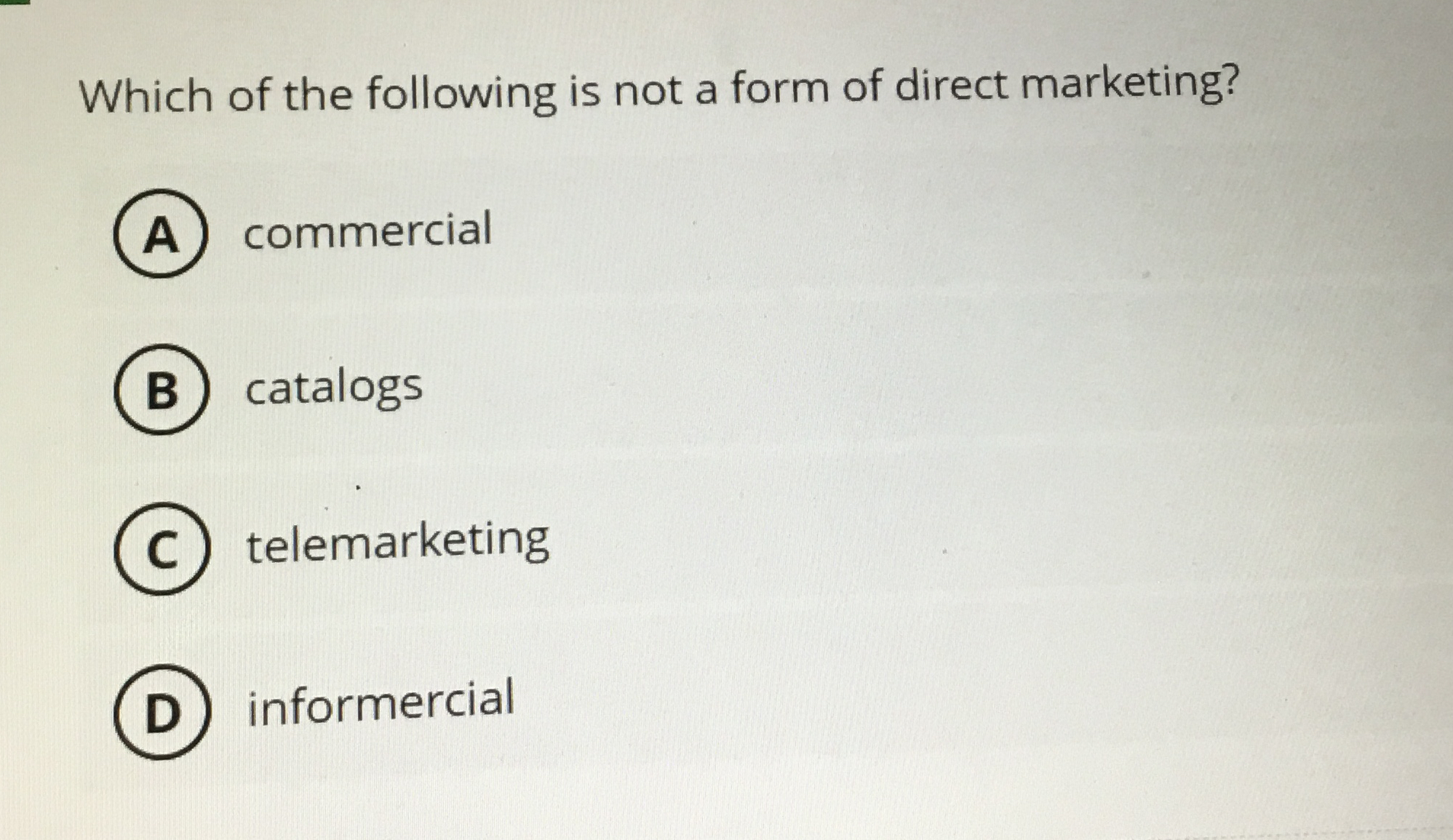 Solved Which of the following is not a form of direct | Chegg.com