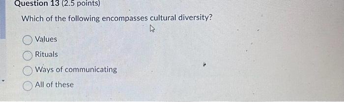 Question 1 ( 2.5 points) Which of the following is | Chegg.com