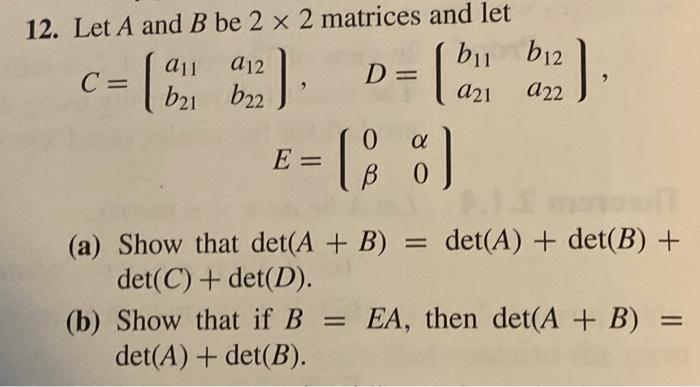 Solved 12 Let A And B Be 2×2 Matrices And Let