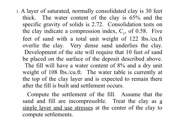 Solved 1. A layer of saturated, normally consolidated clay | Chegg.com