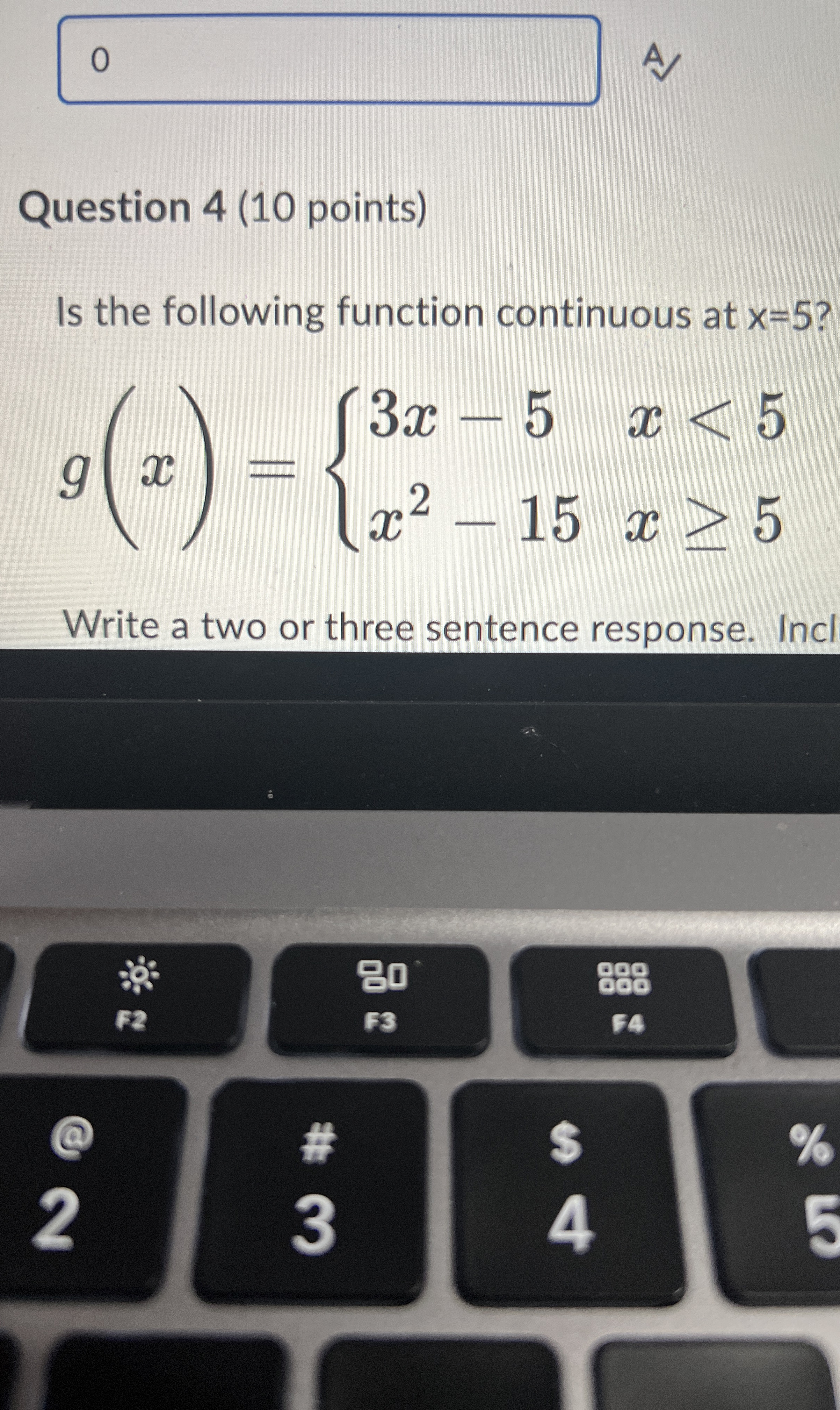 Solved Question 4 (10 ﻿points)Is the following function | Chegg.com