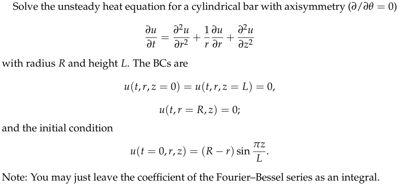 Solve the unsteady heat equation for a cylindrical | Chegg.com