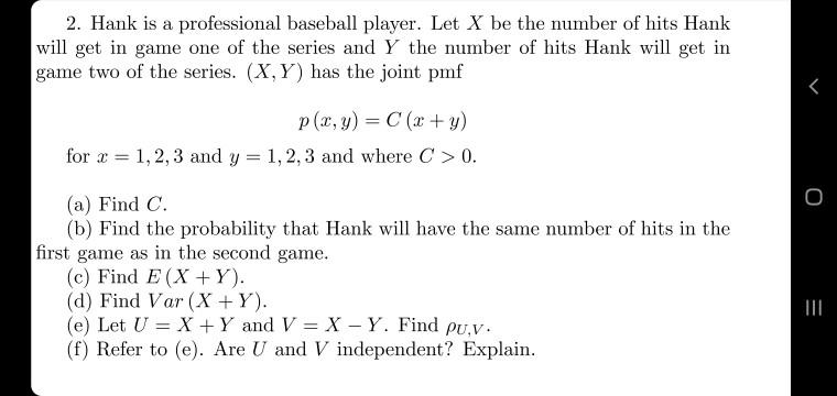 Solved 2 Hank Is A Professional Baseball Player Let X B Chegg Com