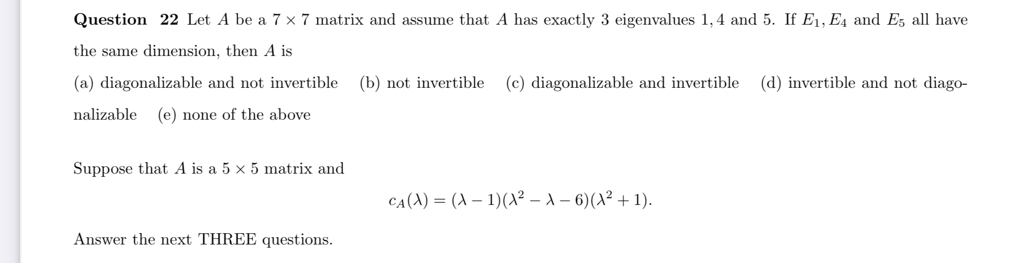 Solved Question 22 ﻿Let A ﻿be a 7×7 ﻿matrix and assume that | Chegg.com