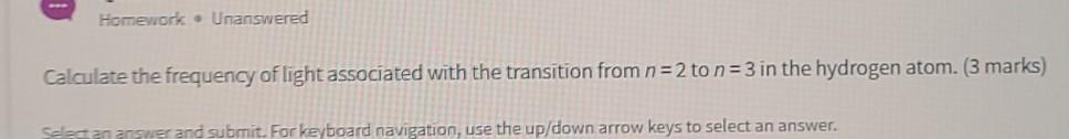 Solved Homework • Unanswered Calculate the frequency of | Chegg.com