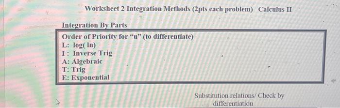 Solved Worksheet 2 Integration Methods (2pts each problem) | Chegg.com