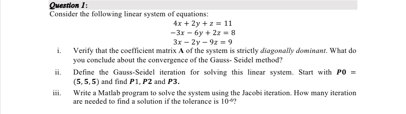 Solved Question 1:Consider the following linear system of | Chegg.com
