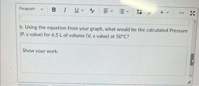 Solved B. Using The Equation From Your Graph, What Would Be | Chegg.com