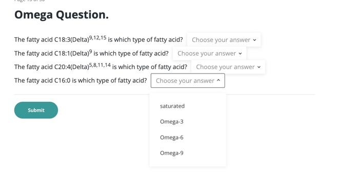 Solved The fatty acid C18 3 Delta 9 12 15 is which type of