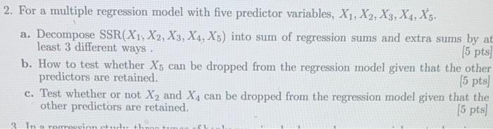 Solved 2. For a multiple regression model with five | Chegg.com