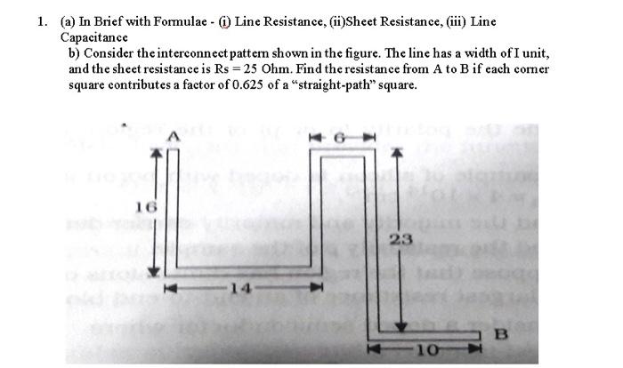 Solved 1. (a) In Brief with Formulae - (i) Line Resistance, | Chegg.com
