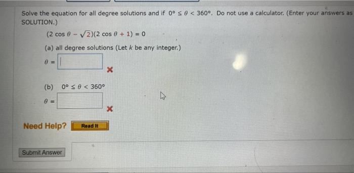 Solved Solve the equation for all degree solutions and if 0° | Chegg.com