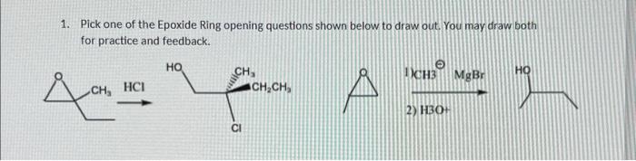 Solved 1. Pick one of the Epoxide Ring opening questions | Chegg.com
