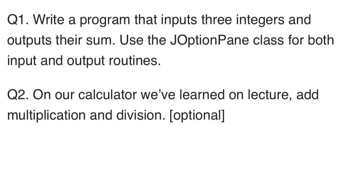 Solved Q1. Write a program that inputs three integers and | Chegg.com