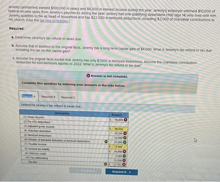 Solved jeremy unmarried earned 100 000 in salary and chegg