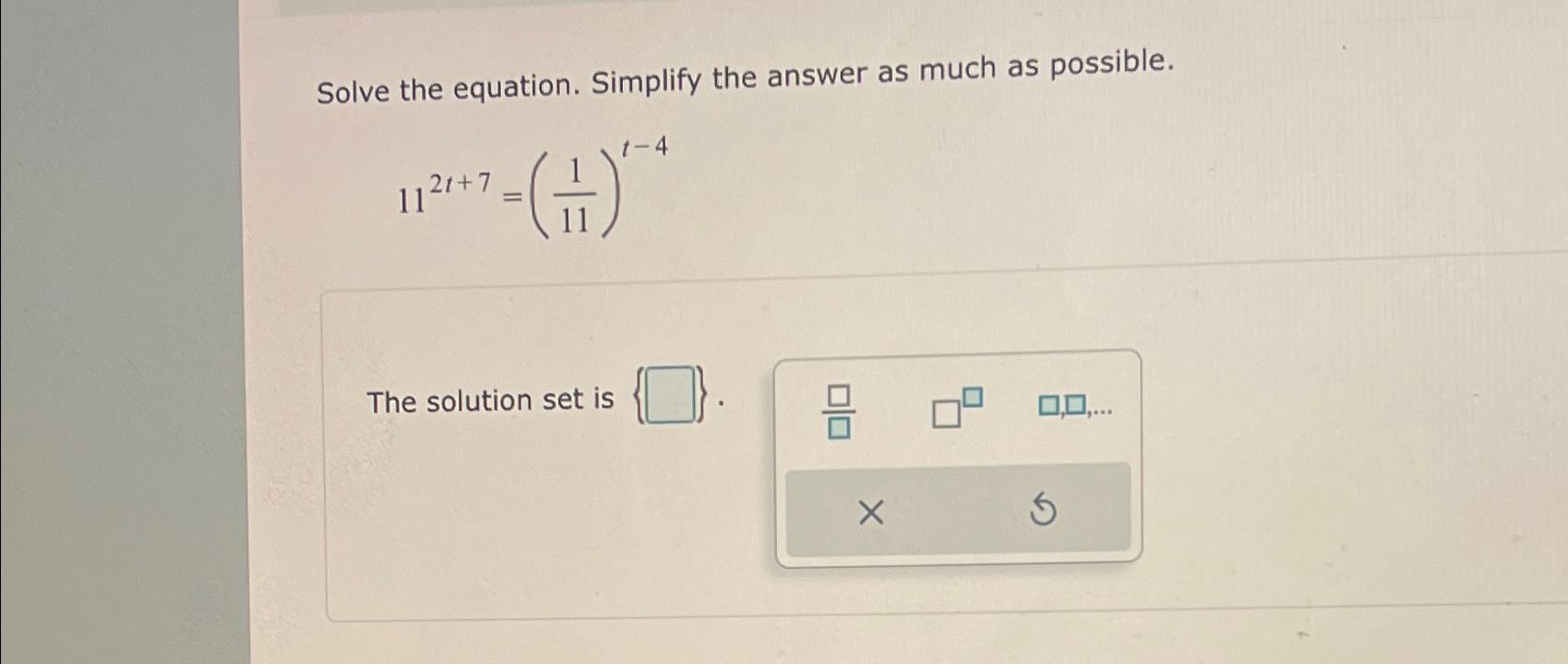 Solved Solve the equation. Simplify the answer as much as | Chegg.com