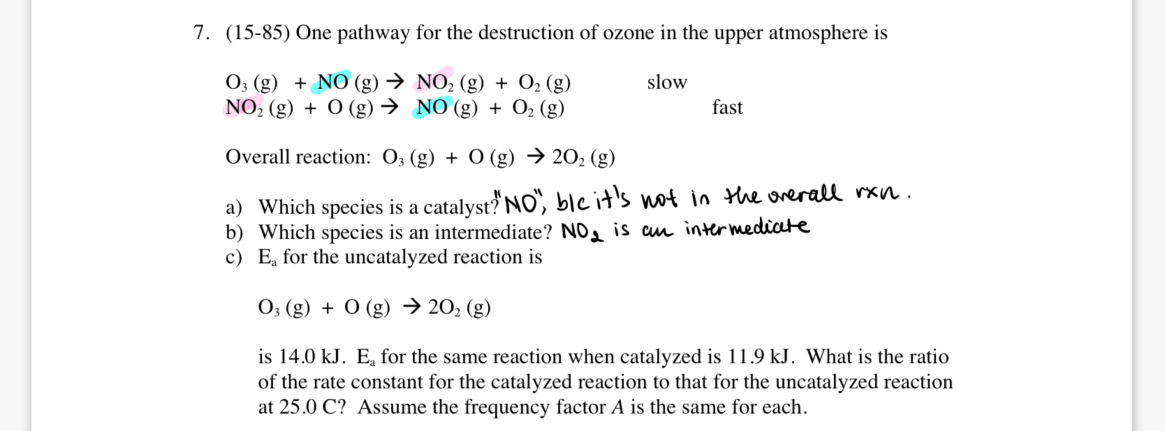 Solved (15-85) ﻿One pathway for the destruction of ozone in | Chegg.com