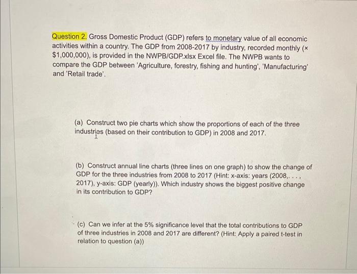 Solved Question 2 Gross Domestic Product GDP Refers To Chegg Com   Image