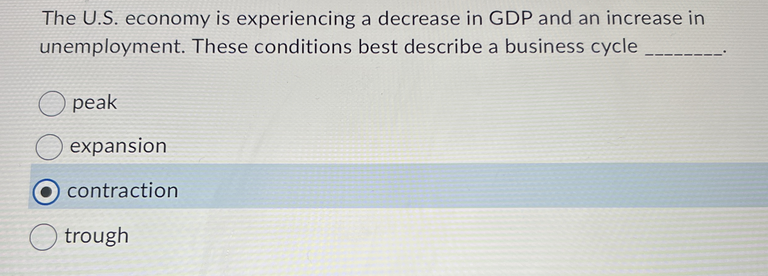 Solved The U.S. ﻿economy is experiencing a decrease in GDP | Chegg.com