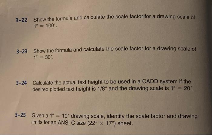Solved 3-22 Show the formula and calculate the scale factor | Chegg.com