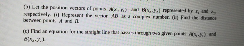 Solved (b) Let The Position Vectors Of Points A(x,y) And | Chegg.com