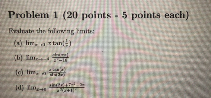 Solved Problem 1 (20 points - 5 points each) Evaluate the | Chegg.com