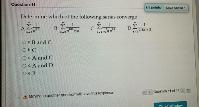 Solved Question 11 2.5 points Save Answer Determine which of | Chegg.com