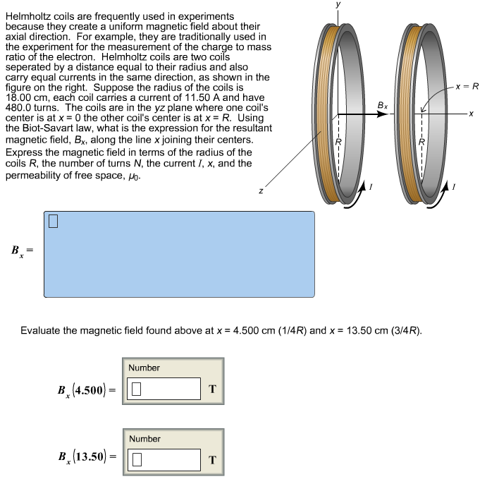 Helmholtz coils are frequently used in experiments