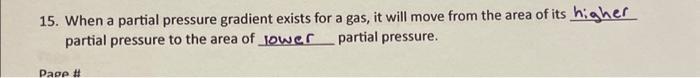 Solved 15. When a partial pressure gradient exists for a | Chegg.com