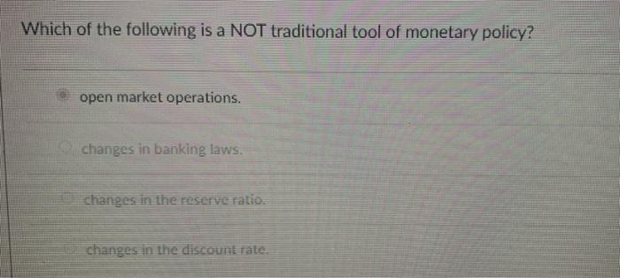 Solved Which of the following is a NOT traditional tool of | Chegg.com