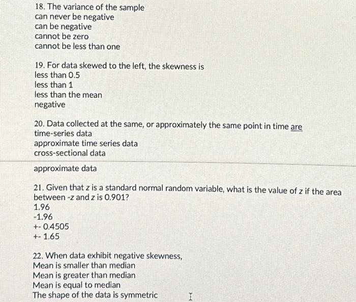 Solved 18. The variance of the sample can never be negative