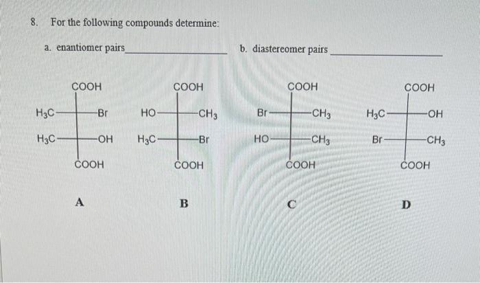 Solved 8. For the following compounds determine: a. | Chegg.com
