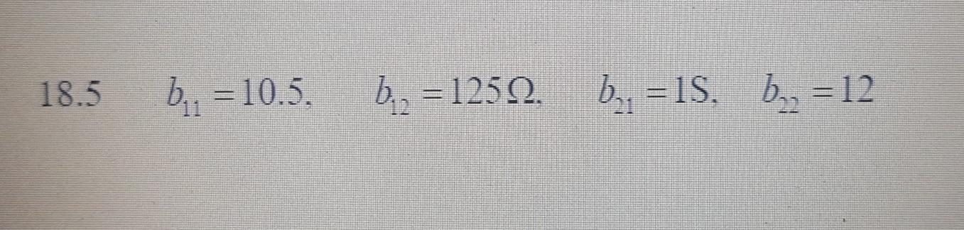 Solved 18.5 Find The B Parameters For The Circuit Shown In | Chegg.com