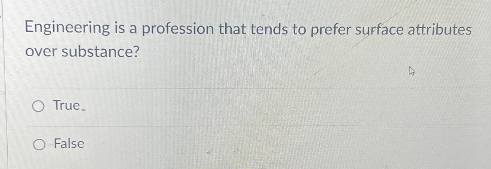 Solved Engineering is a profession that tends to prefer | Chegg.com
