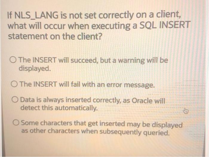 Solved if nls lang is not set correctly on a client what chegg