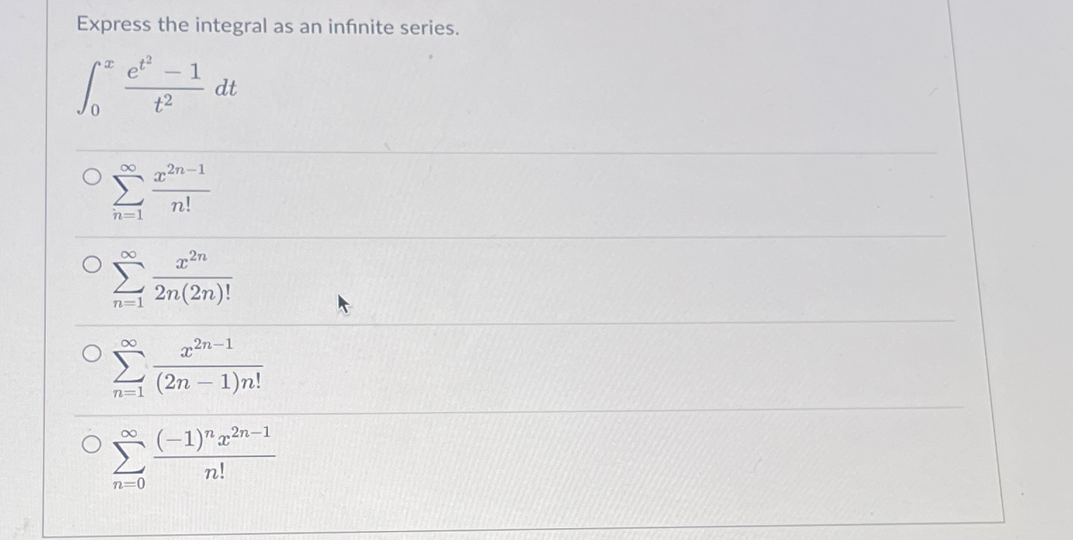 Solved Express the integral as an infinite | Chegg.com
