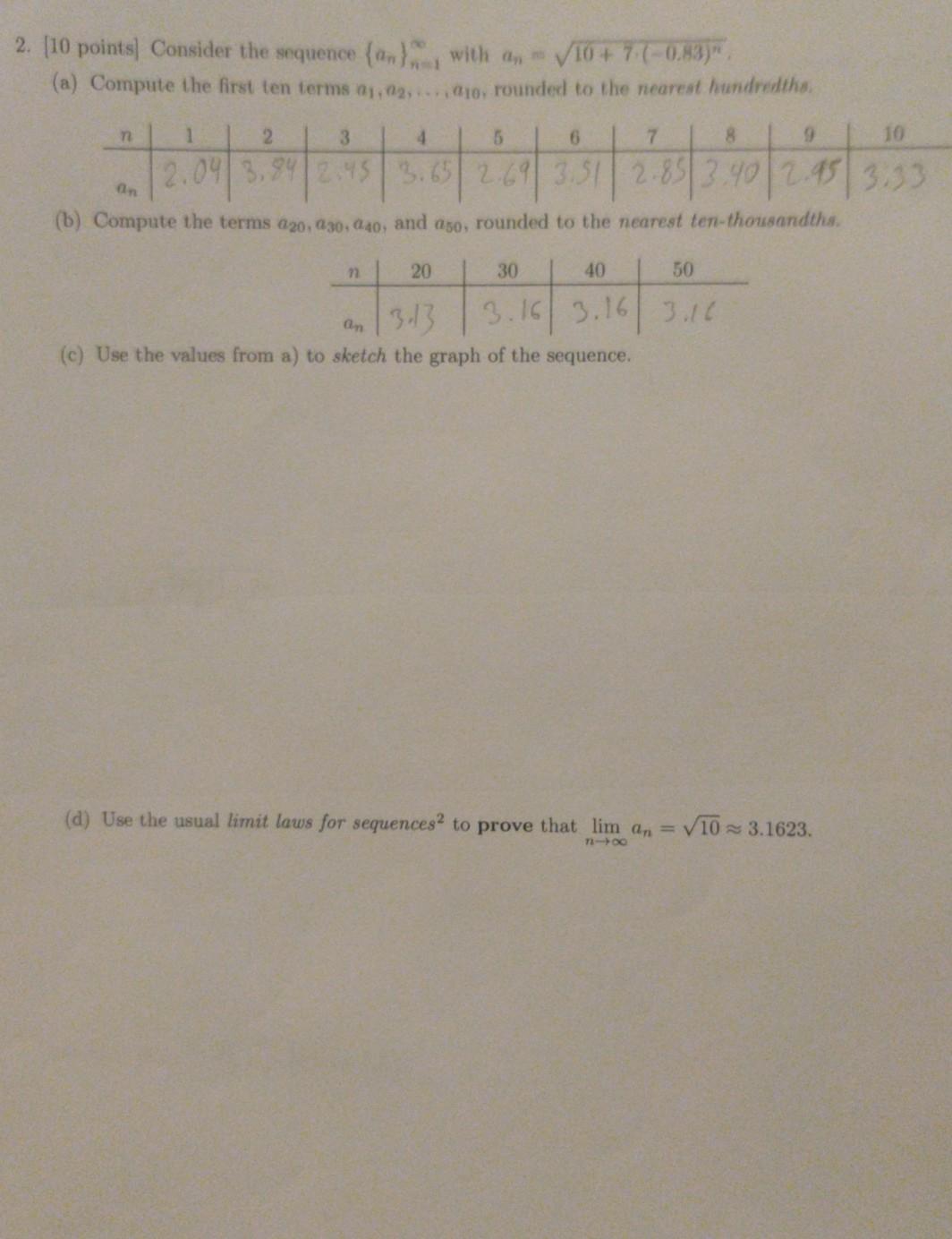 Solved 2. (10 points] Consider the sequence {on with an - | Chegg.com