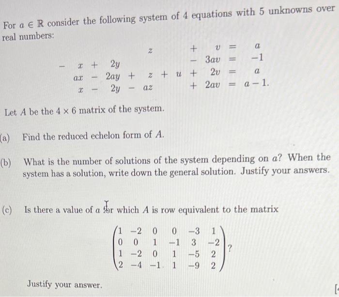 Solved For a∈R consider the following system of 4 equations | Chegg.com