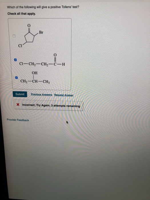 Solved Which Of The Following Will Give A Positive Tollens� | Chegg.com Solved Which Of The Following Will Give A Positive Tollens� | Chegg.com