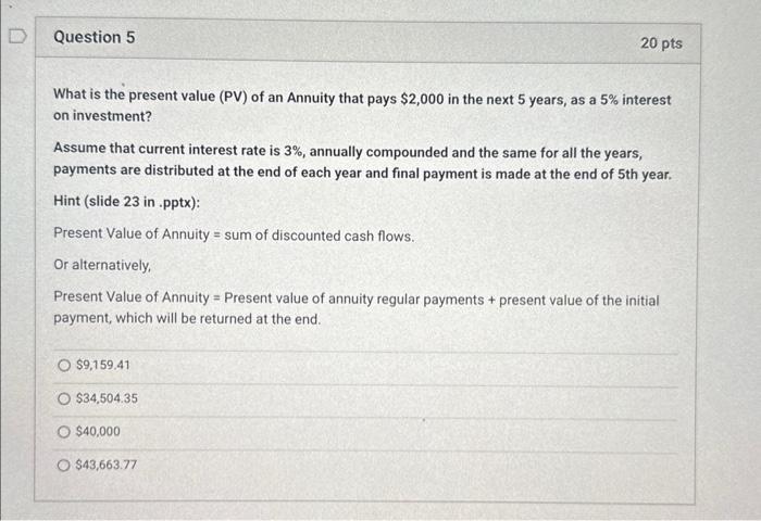 Solved What is the present value (PV) of an Annuity that | Chegg.com